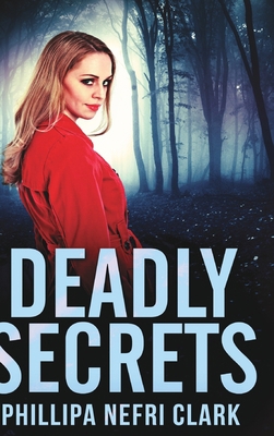 Deadly Secrets (Charlotte Dean Mysteries Book 3) 1006523448 Book Cover