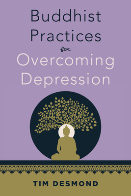Buddhist Practices for Overcoming Depression 1324082453 Book Cover