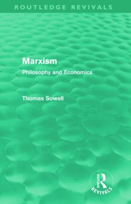 Marxism (Routledge Revivals): Philosophy and Ec... 0415687896 Book Cover