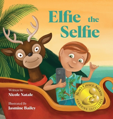 Elfie the Selfie 1736287338 Book Cover