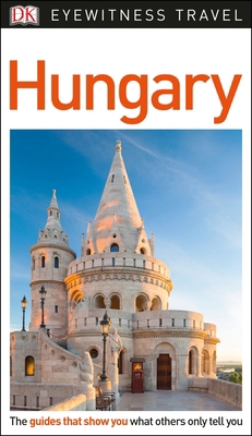 DK Eyewitness Hungary 0241306248 Book Cover