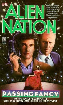 Passing Fancy (Alien Nation, Book 6) 0671795171 Book Cover
