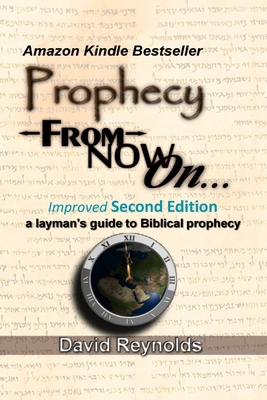 Prophecy: From Now On... 1329120655 Book Cover