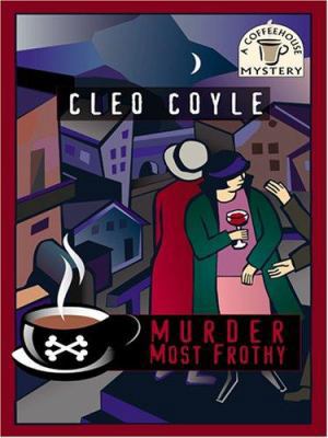 Murder Most Frothy [Large Print] 1597224286 Book Cover