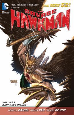 The Savage Hawkman: Darkness Rising, Volume 1 1401237061 Book Cover