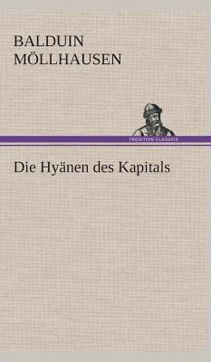 Die Hyänen des Kapitals [German] 384953586X Book Cover