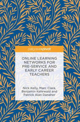Online Learning Networks for Pre-Service and Ea... 1137503017 Book Cover