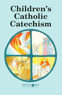 Childrens Catholic Catechism 0697028720 Book Cover
