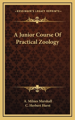 A Junior Course of Practical Zoology 1163575291 Book Cover