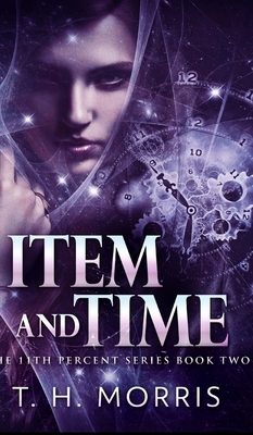 Item and Time (The 11th Percent Book 2) 1715488024 Book Cover