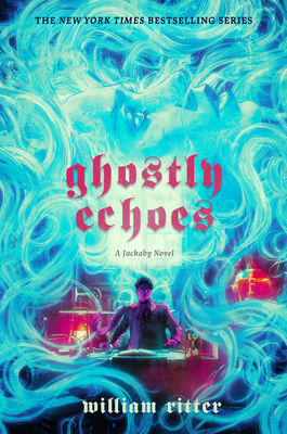 Ghostly Echoes: A Jackaby Novel 1523524006 Book Cover