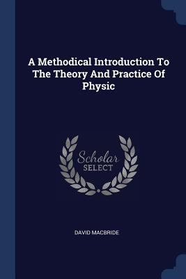 A Methodical Introduction To The Theory And Pra... 1377148009 Book Cover