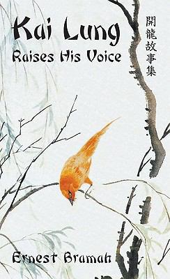 Kai Lung Raises His Voice 1905946112 Book Cover