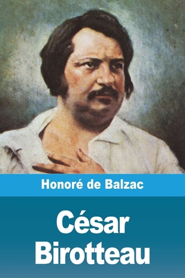 César Birotteau (French Edition) [French] 3694216030 Book Cover