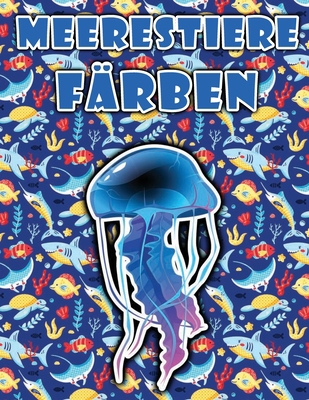 Meerestiere färben: Einzigartige Meerestierzeichnungen zum Ausmalen, entspannende Anti Stress Illustrationen (Dutch Edition)
