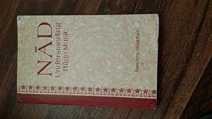 Nad: Understanding Raga Music 8186982078 Book Cover