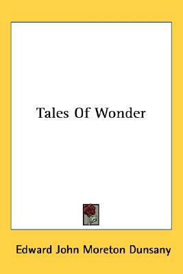 Tales Of Wonder 0548529531 Book Cover