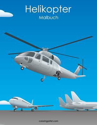 Helikopter-Malbuch 1 [German] 1981509313 Book Cover