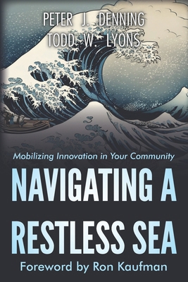 Navigating a Restless Sea: Mobilizing Innovatio... 1962984303 Book Cover