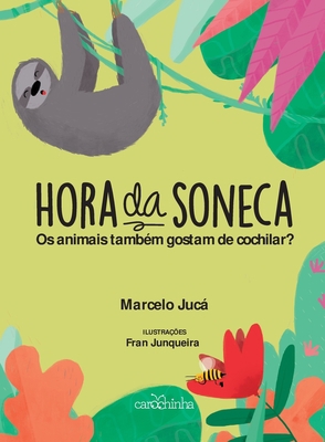 Hora da soneca [Portuguese] 859554008X Book Cover