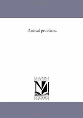 Radical Problems. 1425545580 Book Cover