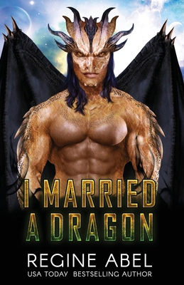 I Married A Dragon 1990572731 Book Cover
