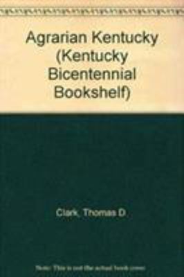 Agrarian Kentucky 0813102375 Book Cover