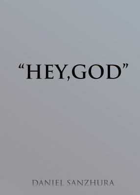 "Hey, God" 1545661391 Book Cover