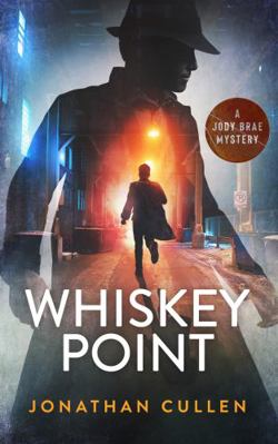 Whiskey Point: A Jody Brae Mystery (Port of Bos... 1685330843 Book Cover