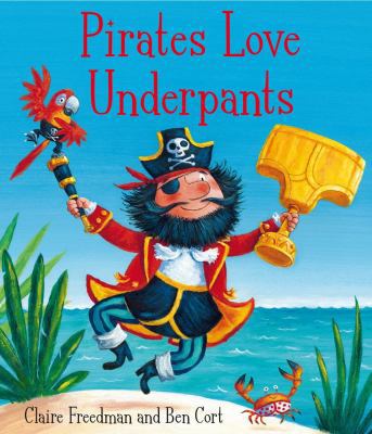 Pirates Love Underpants 0857072641 Book Cover