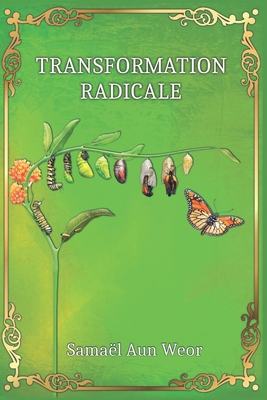 Transformation Radicale: Vers la résurrection [French] B098JL3V92 Book Cover