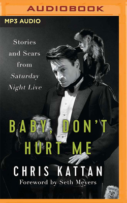 Baby, Don't Hurt Me: Stories and Scars from Sat... 1799770125 Book Cover