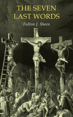 The Seven Last Words 1684226848 Book Cover