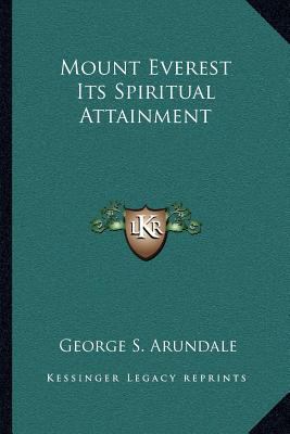 Mount Everest Its Spiritual Attainment 1162571128 Book Cover