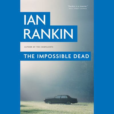 The Impossible Dead Lib/E 1611132983 Book Cover