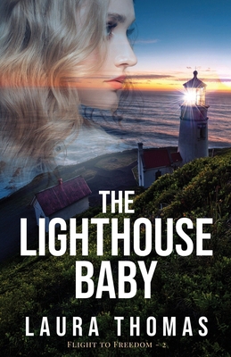 The Lighthouse Baby 1953957714 Book Cover