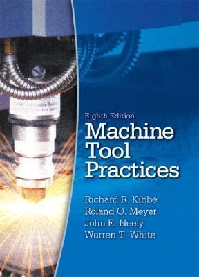 Machine Tool Practices 0131188968 Book Cover