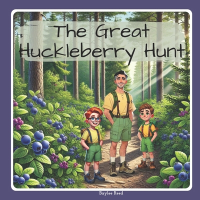 The Great Huckleberry Hunt B0DLBJRPZP Book Cover