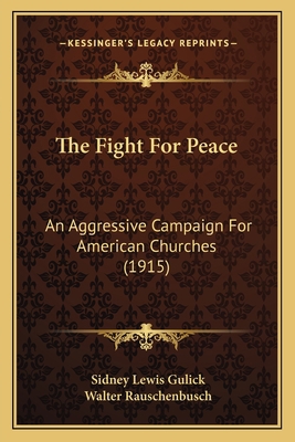 The Fight For Peace: An Aggressive Campaign For... 1165089173 Book Cover