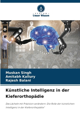 Künstliche Intelligenz in der Kieferorthopädie [German] 6207213459 Book Cover