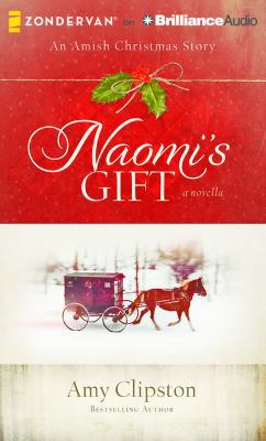 Naomi's Gift: An Amish Christmas Story 1511328223 Book Cover