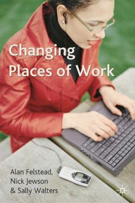 Changing Places of Work 0333949072 Book Cover