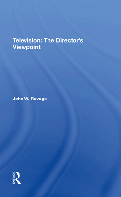 Television: The Director's Viewpoint 0367289814 Book Cover