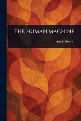 The Human Machine 1023143704 Book Cover