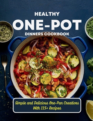 Healthy One-Pot Dinners Cookbook: Simple and De...            Book Cover