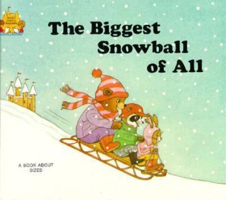 The Biggest Snowball of All 0895653915 Book Cover