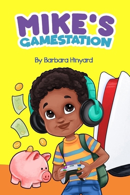 Mike's Gamestation 1087894018 Book Cover