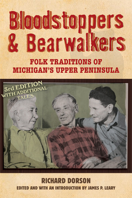 Bloodstoppers and Bearwalkers: Folk Traditions ... 0299227146 Book Cover