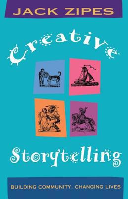 Creative Storytelling: Building Community/Chang... B007CHRW1Y Book Cover