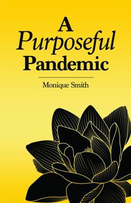Hardcover Purposeful Pandemic Book